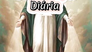 Consagração Diária a Santíssima Virgem Maria. 73