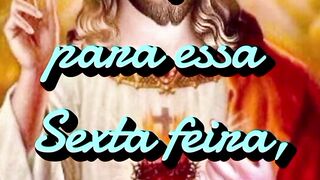 Oração para essa Sexta feira 12 de Julho.