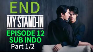My Stand In Ep 12 SUB INDO END