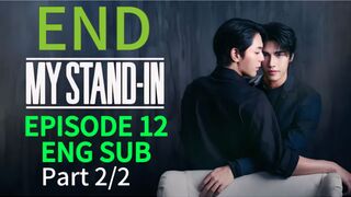 My Stand In Ep 12 ENG SUB Part 2/2