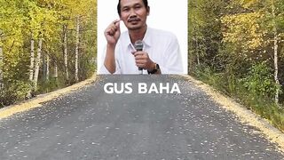 GUS BAHA : JANGAN MENYERAH UNTUK BERBUAT BAIK
