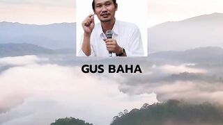GUS BAHA : MENIKMATI HIDUP TANDA BERSYUKUR