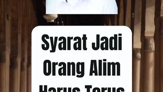 GUS BAHA : SYARAT JADI ORANG ALIM HARUS TERUS BELAJAR