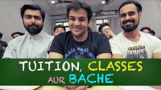 Tuition Classes aur Bache - Ashish Chanchlani