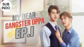 My Dear Gangster Oppa Ep 1 SUB INDO