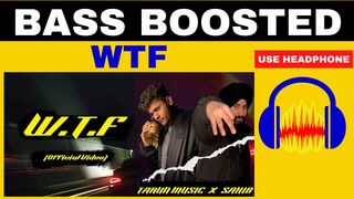 WTF: (BASS BOOSTED) | Sahib | Official  | New Song 2023 | Sound Master