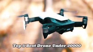 Top 5 Best drone under 20000 In India _ Best drone for  shooting _ Best drone 2022.