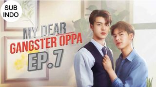 My Dear Gangster Oppa Ep 7 SUB INDO