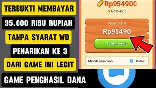 Game penghasil uang 95.000 ribu WD ke wallet dana | terbukti membayar lagi.