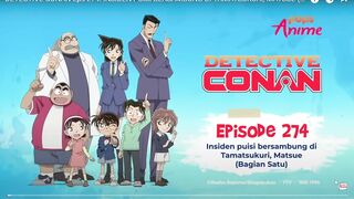 Detective Conan Episode 255 - Putaran ke 14 dari Kontes Syair Terkait Matsue Tamatsukuri (Bagian 1)