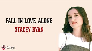Fall In Love Alone - Stacey Ryan