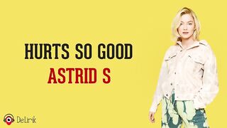 Hurts So Good - Astrid S sub indonesian