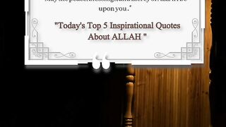 Today's Top 5 Inspirational Quotes About ALLAH 3