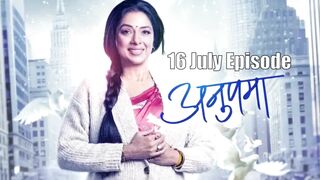 Anupamaa 16th July 2024 Episode | Anupamaa Today NEW PROMO