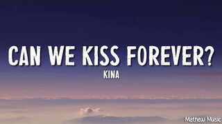 Kina - Can We Kiss Forever? (Lyrics) ft. Adriana Proenza - Music Lyrics