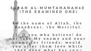 SURAH AL-MUMTAHANAH60  (THE EXAMINED ONE)