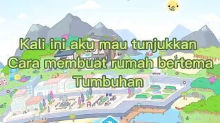 cara membuat rumah bertema tumbuhan di toca boca