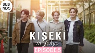 Kiseki Chapter 2 Ep 5 Sub Indo