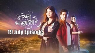 Yeh Rishta Kya Kehlata Hai 19th July 2024 Episode | YRKKH Today NEW PROMO