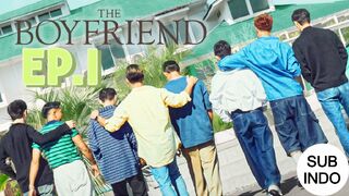 THE BOYFRIEND 2024 EP1 SUB INDO