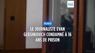 Russie le journaliste américain Evan Gershkovich condamné à 16 ans de prison pour espionnage