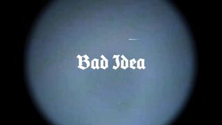 Sueco - Bad Idea [Music Video]