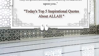 Today's Top 5 Inspirational Quotes About ALLAH 6