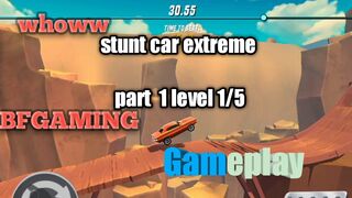 Stunt car extreme level 1#5