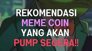 Meme coin. rekomendasi meme coin. 2024 prediksi. meme coin yang akan pump. meme coin to the moon