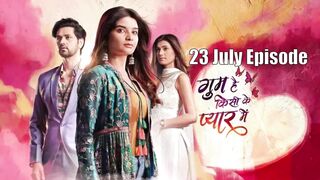 Ghum Hai Kisi Ke Pyaar Mein 23rd July 2024 Episode | GHKKPM Today New Promo