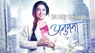 Anupama 24th July 2024 Episode | Anupama Today NEW PROMO