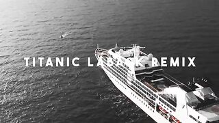 Remix de Titanic avec Laback et @Alexis.Carlier - My Heart Will Go On 2024