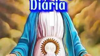 Consagração Diária a Santíssima Virgem Maria. 78