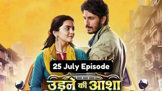 Udne Ki Aasha 25th July 2024 Episode | Udne Ki Aasha Today NEW PROMO