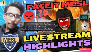 Faceit MESL Trash Talker In Against Team Full Gameplay Highlight 5 VS 5