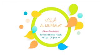 Quran English Recitation Audio Chapter 77- -Those Sent Forth- (Surah 77 - -Al Mursalat-)