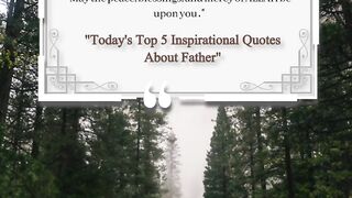 Today's Top 5 Inspirational Quotes About Father