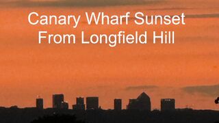 Canary Wharf Sunset from Longfield Hill - Sun 21/Jul/24
