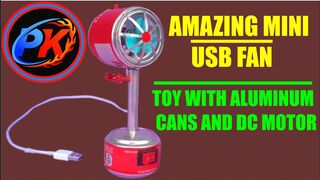 TOY WITH ALUMINUM CANS AND DC MOTOR AMAZING MINI USB FAN