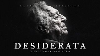 Desiderata by Max Ehrmann - A Timeless Poem of Wisdom and Peace