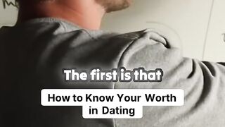 How to Know Your Worth in Dating