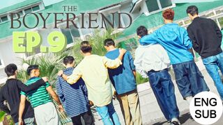 THE BOYFRIEND 2024 EP9 ENG SUB