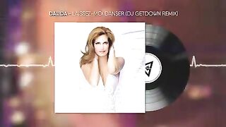 DALIDA - Laissez-Moi Danser (Dj Getdown Remix)