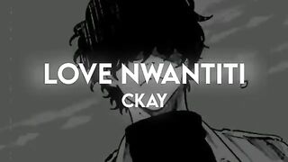 ckay -love nwantiti (tiktok remix) slowed + reverb +Lyrics. 2