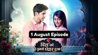 Dil Ko Tumse Pyaar Hua 1st August 2024 Episode | Dil Ko Tumse Pyaar Hua Today NEW PROMO