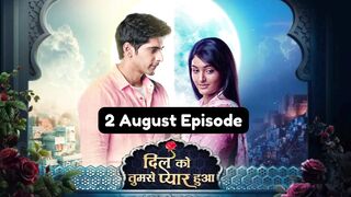 Dil Ko Tumse Pyaar Hua 2nd August 2024 Episode | Dil Ko Tumse Pyaar Hua Today NEW PROMO