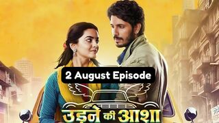 Udne Ki Aasha 2nd August 2024 Episode | Udne Ki Aasha Today NEW PROMO