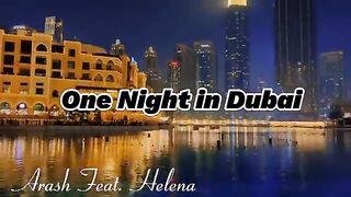 One Night in Dubai (Lyrics) - Arash feat. Helena