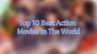????  #top10 #best #action #movis #inthe #world