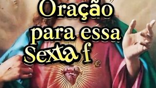 Oração para essa Sexta feira 02 de Agosto.